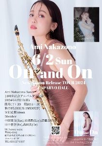 Ami Nakazono New Album Release TOUR 2024 On and On