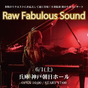 Raw Fabulous Sound（兵庫公演）