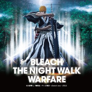 『BLEACH 千年血戦篇』×ニジゲンノモリ　コラボイベント