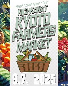 HIGHKARAT KYOTO FARMERS  MARKET