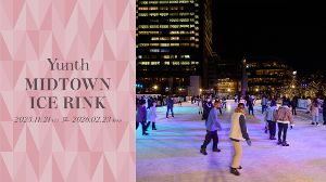 「MIDTOWN CHRISTMAS 2025」Yunth MIDTOWN ICE RINK