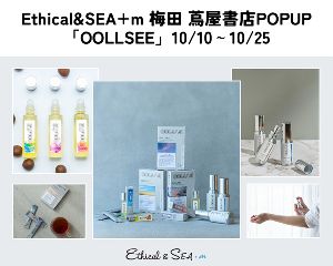 Ethical&SEA+m 梅田 蔦屋書店 OOLLSEE 商品販売POPUP